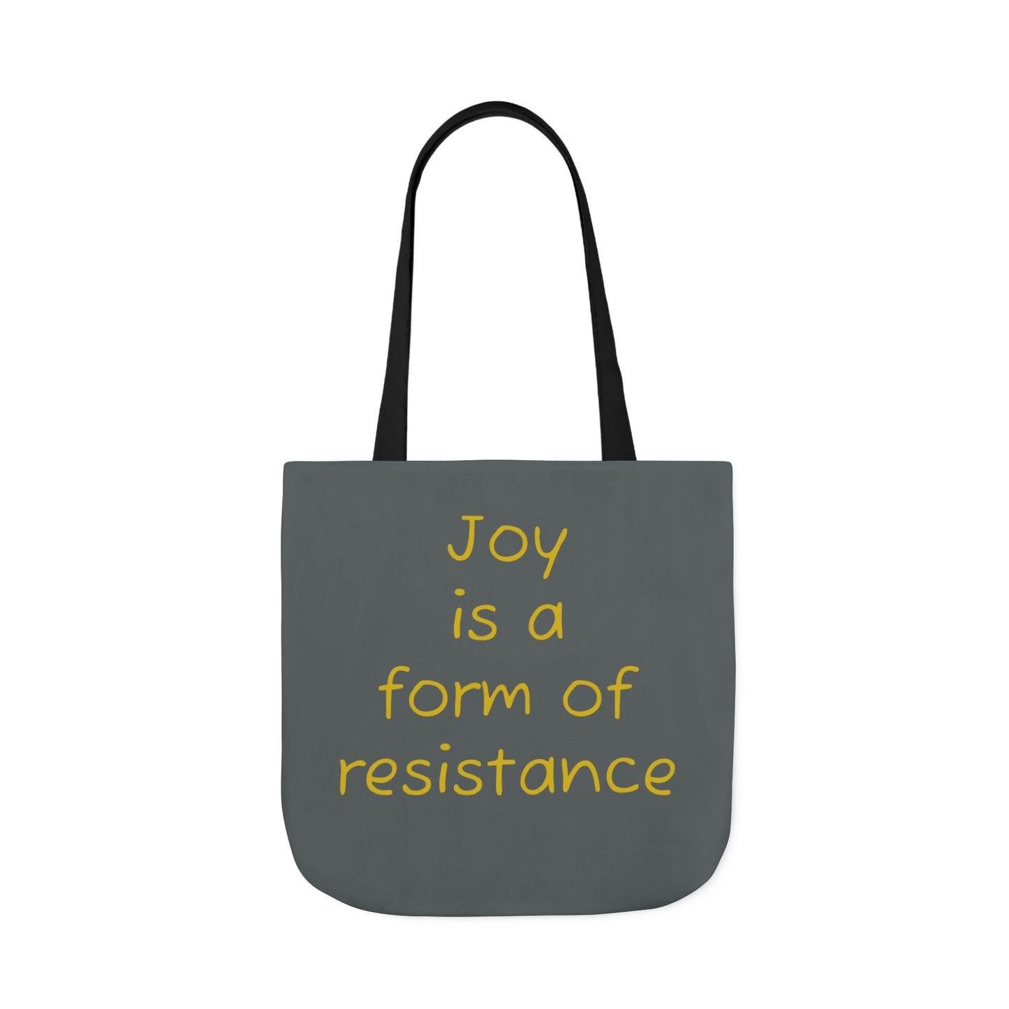 Joy is a form of resistance - Ajah Tote Bag  - Large