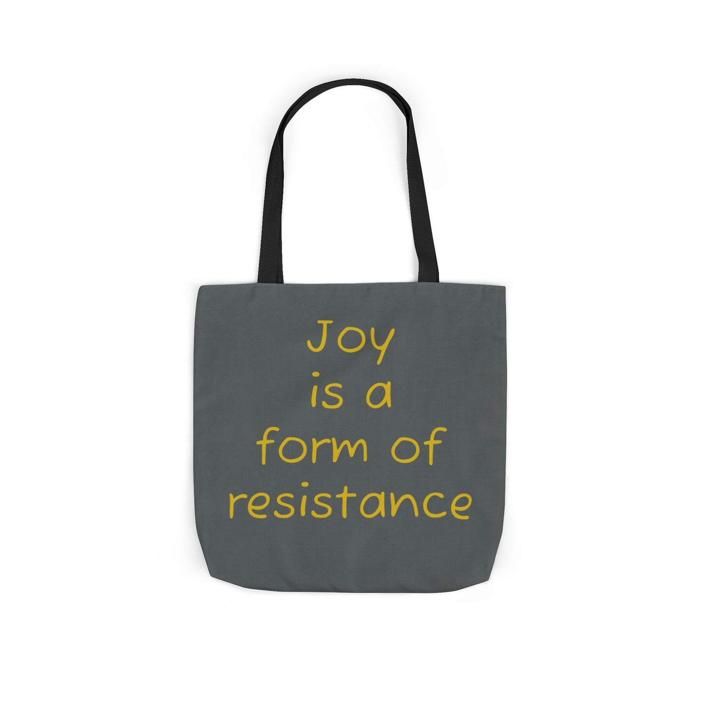 Joy is a form of resistance - Ajah Tote Bag  - Large
